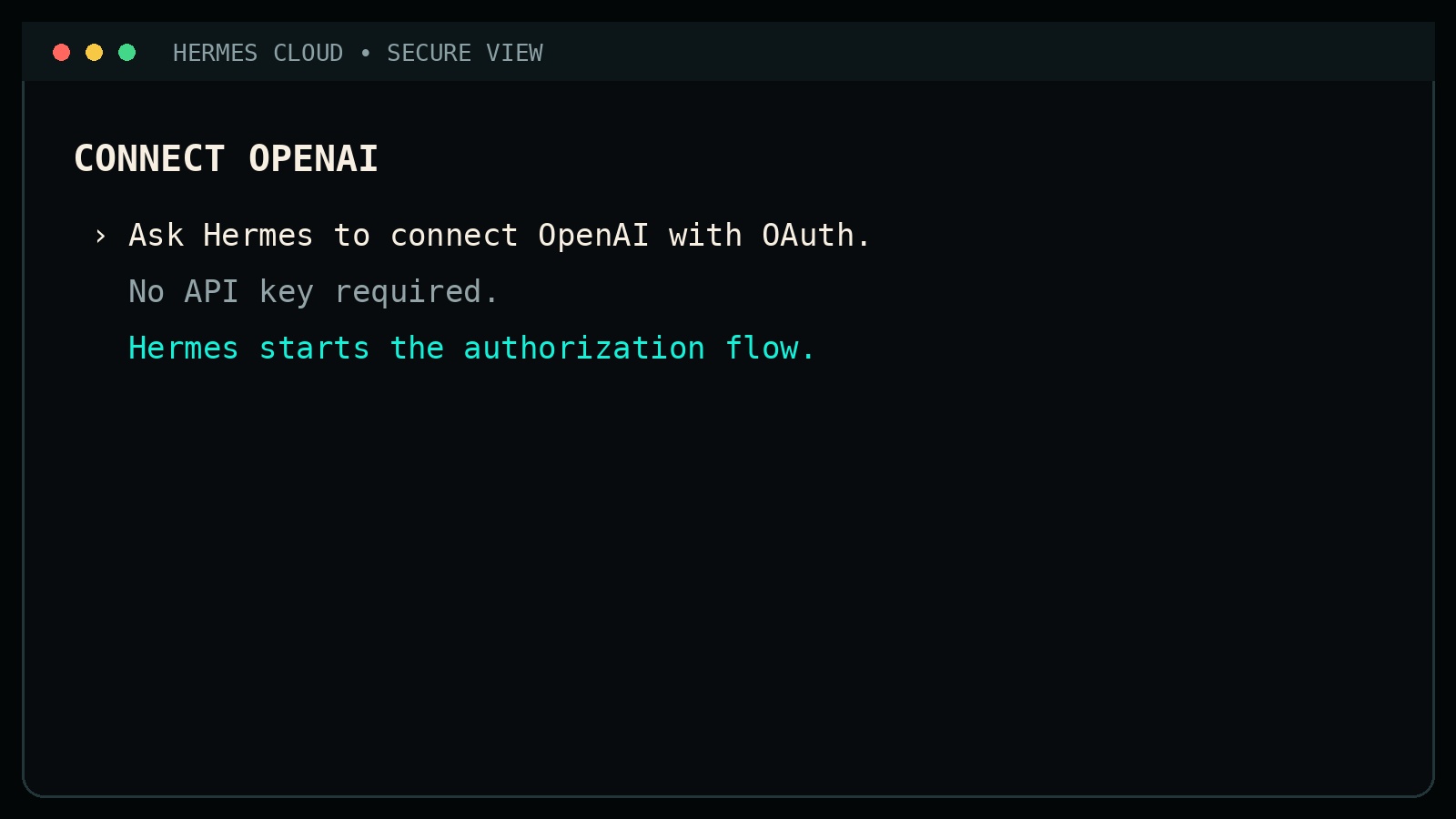 Hermes prompt to connect OpenAI with OAuth