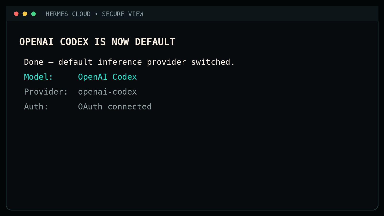 Hermes confirmation that OpenAI Codex is the default provider